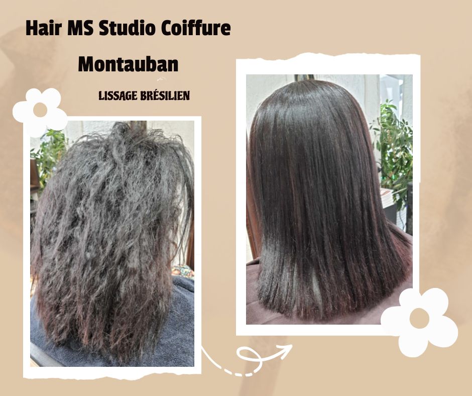 Lissage Brésilien Hair MS Studio Coiffure Montauban